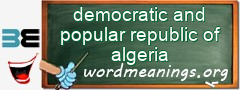 WordMeaning blackboard for democratic and popular republic of algeria